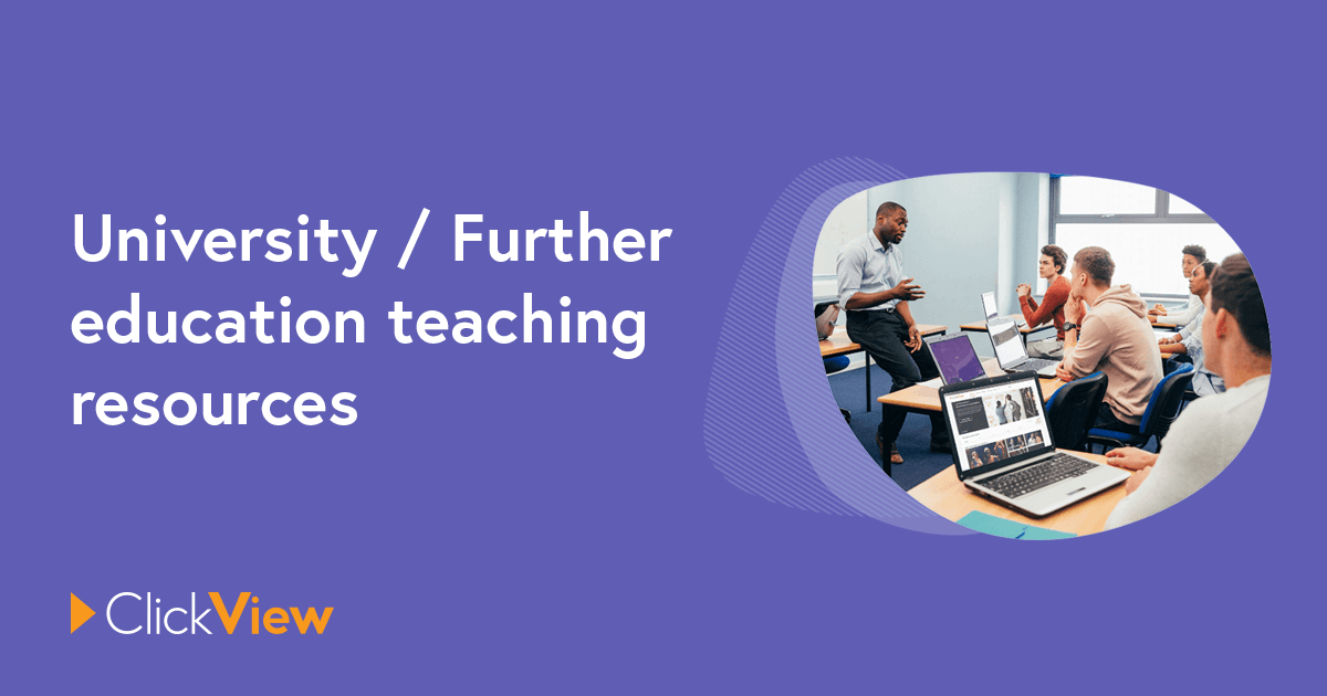 University / Further Education Teaching Resources ClickView