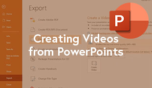 Creating Videos from PowerPoints