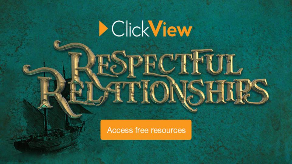 Respectful Intimate Relationships ClickView Original Series